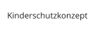 Kinderschutzkonzept