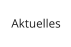 Aktuelles