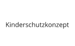 Kinderschutzkonzept