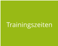Trainingszeiten